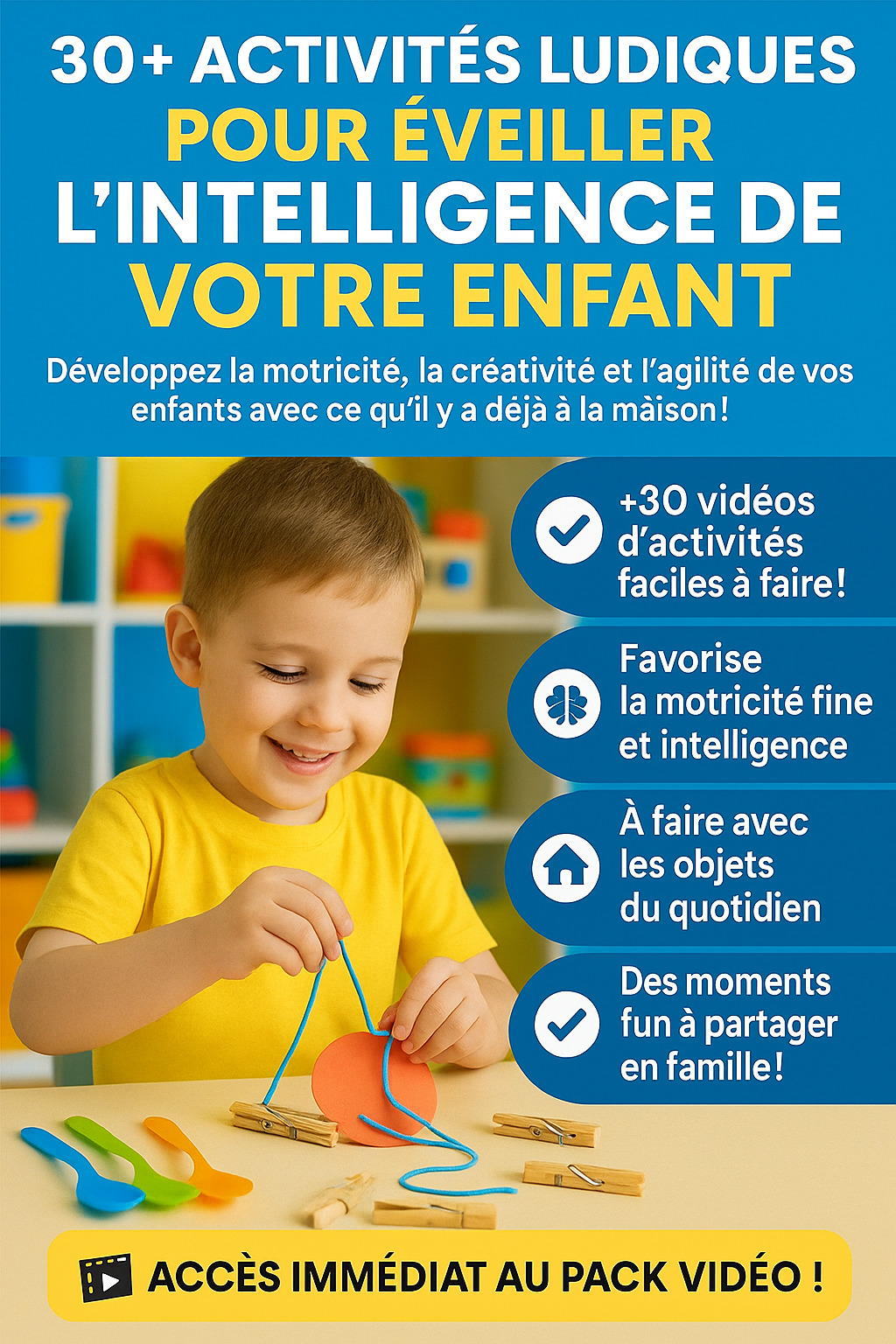 Pack Vidéo – 30+ Activités Ludiques pour Développer l'Intelligence des Enfants